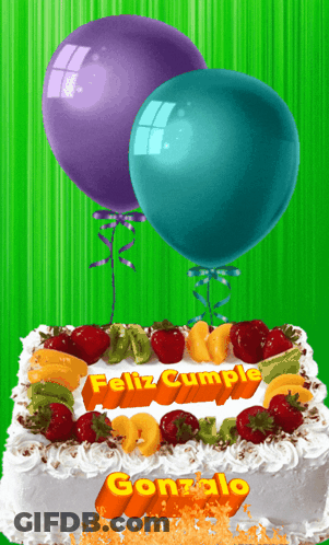 Birthday Cake For Gonzalo With Fruit And Balloons GIF