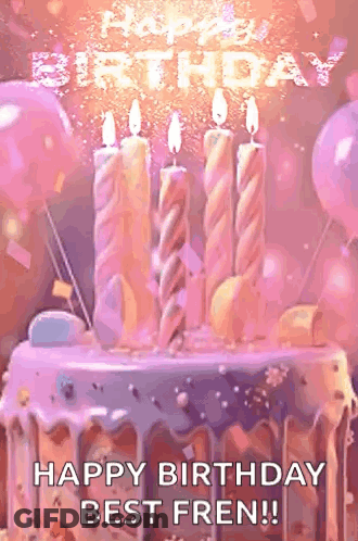 Birthday Cake Saying Happy Birthday Best Fren GIF