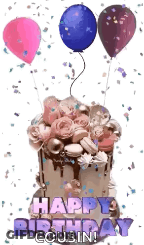 Birthday Cake With Balloons And Confetti Saying Happy Birthday Cousin GIF
