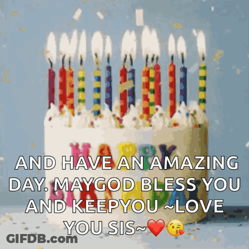 Birthday Cake With Candles Saying May God Bless You Love You Sis GIF