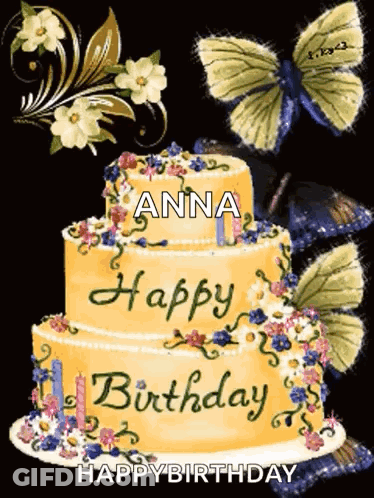 Birthday Cake With Flowers Butterflies And Name Anna GIF