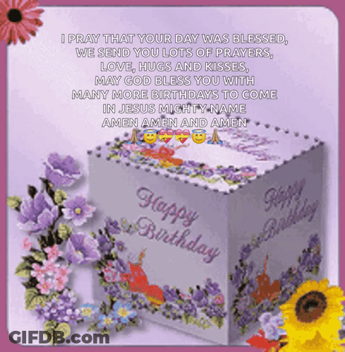 Birthday Card Flowers I Pray Your Day Blessed GIF