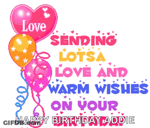 Birthday Card For Addie Balloons Heart Love GIF