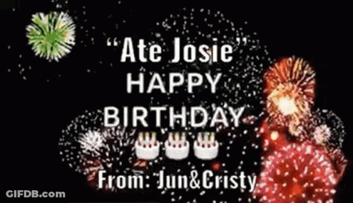 Birthday Card For Ate Josie With Fireworks GIF
