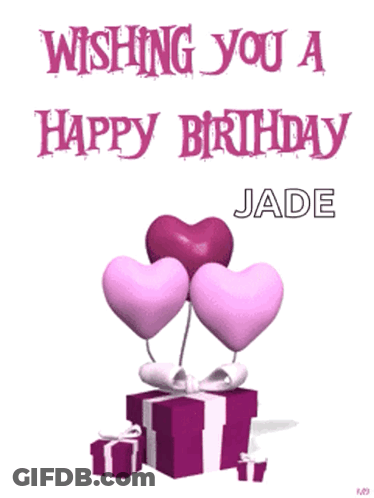 Birthday Card For Jade With Pink Hearts And Purple Presents GIF