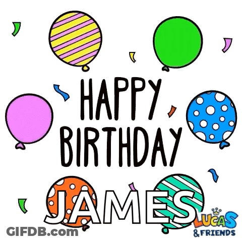 Birthday Card For James With Balloons And Confetti GIF