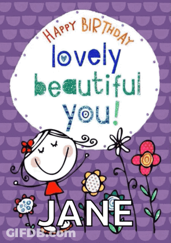 Birthday Card For Jane With Flowers And Girl GIF
