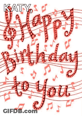 Birthday Card For Katy With Music Notes GIF