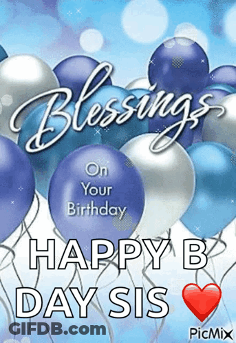 Birthday Card For Sis With Blue And Silver Balloons GIF