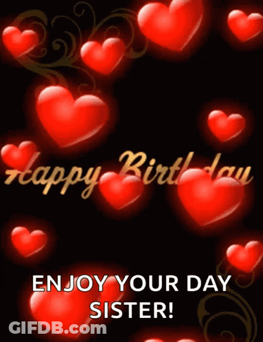 Birthday Card For Sister With Red Hearts GIF