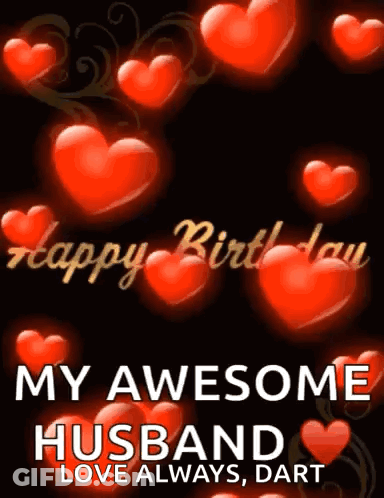 Birthday Card My Awesome Husband Love Always Dart GIF