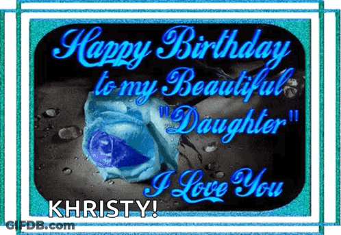 Birthday Card With Blue Rose And Khristy GIF