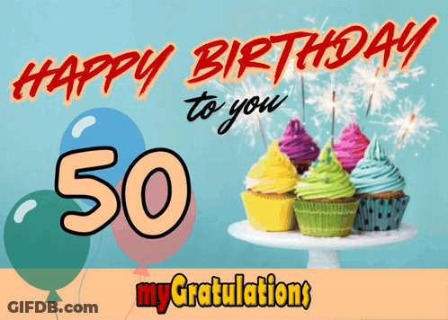 Birthday Card With Cupcakes And Balloons Saying Happy Birthday To You 50 GIF