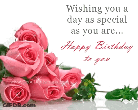 Birthday Card With Pink Roses Wishing You A Day As Special As You Are GIF