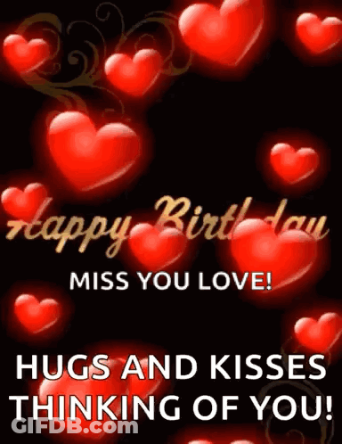 Birthday Card With Red Hearts Miss You Love Hugs Kisses GIF