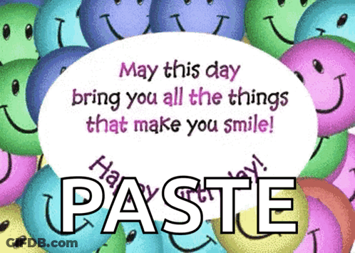 Birthday Card With Smiley Faces And Name Paste GIF