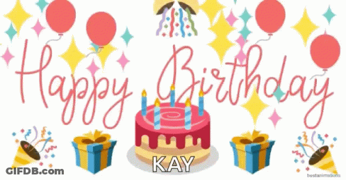 Birthday Greeting Card For Kay With Cake And Presents GIF