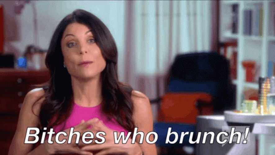 Bitches Who Brunch GIF