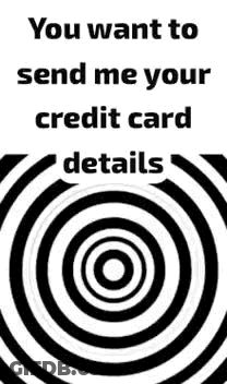 Black And White Circle You Want Credit Card GIF