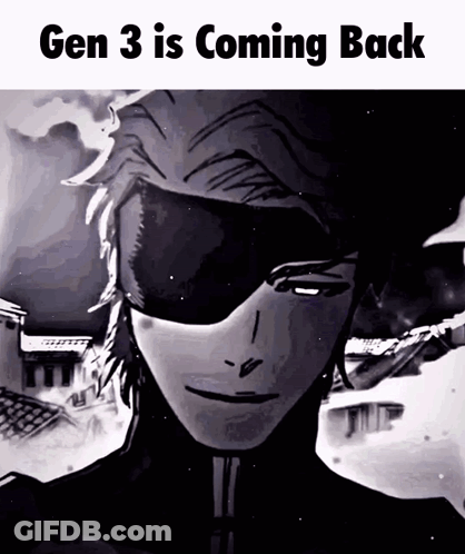 Black And White Drawing Saying Gen 3 Is Coming Back GIF