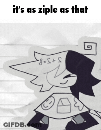 Black And White Drawing Saying It's As Ziple As That GIF