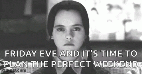 Black And White Girl Friday Eve Plan Perfect Weekend GIF