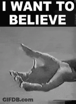 Black And White Hand Saying I Want To Believe GIF