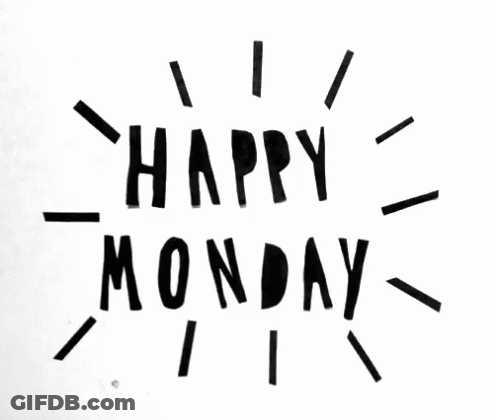 Black And White Happy Monday Sign GIF