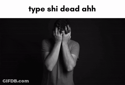 Black And White Man Covering Face Saying Type Shi Dead Ahh GIF