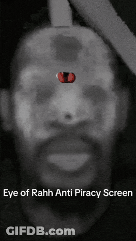Black And White Man Face With Eye Of Rahh Anti Piracy Screen GIF