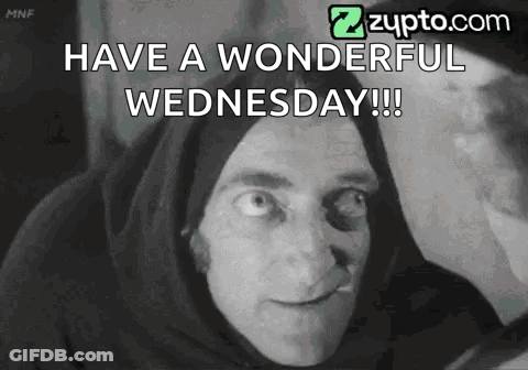 Black And White Man Have A Wonderful Wednesday GIF