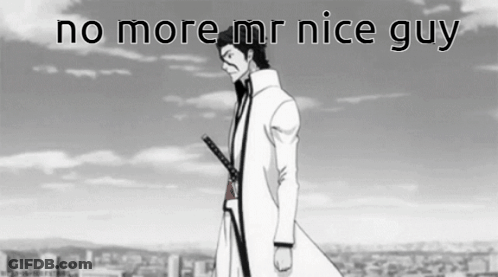Black And White Man Holding Sword No More Mr Nice Guy GIF