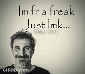 Black And White Man I'm Fra Freak Just Imk New York GIF