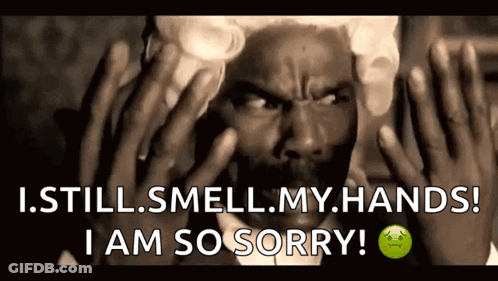 Black And White Man Saying I Still Smell My Hands GIF