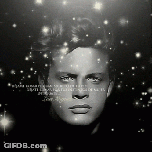 Black And White Man With Luis Miguel Quote GIF