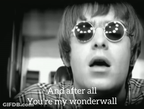 Black And White Man With Sunglasses Saying And After All You're My Wonderwall GIF