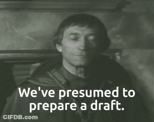 Black And White Man With We've Presumed To Prepare A Draft GIF