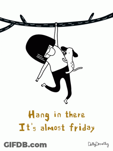 Black And White Person Hanging From Tree Branch With Hang In There Its Almost Friday GIF