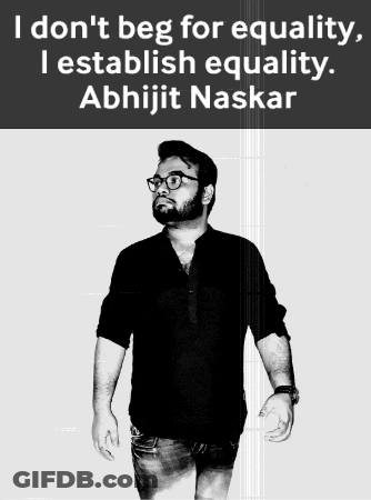 Black And White Photo Man I Don't Beg For Equality I Establish Equality GIF