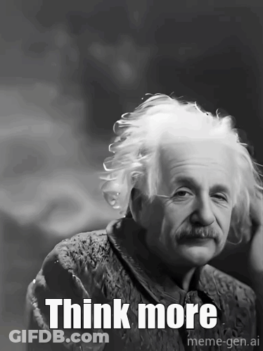Black And White Photo Of Albert Einstein Think More GIF