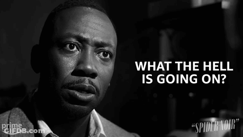 Black And White Photo Of Man Asking What The Hell Is Going On GIF