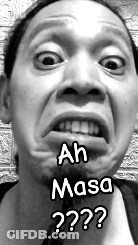 Black And White Photo Of Man Making Funny Face With Words Ah Masa GIF