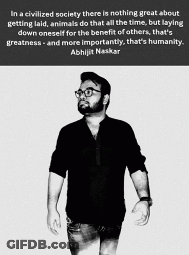 Black And White Photo Of Man With Quote From Abhijit Naskar GIF