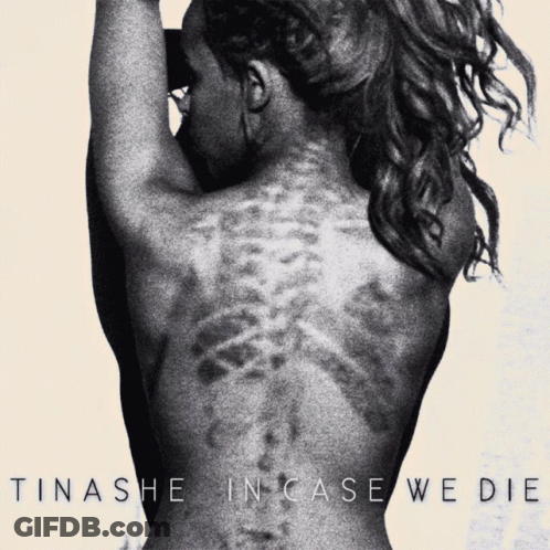 Black And White Photo Of Woman's Back Saying Tinashe In Case We Die GIF