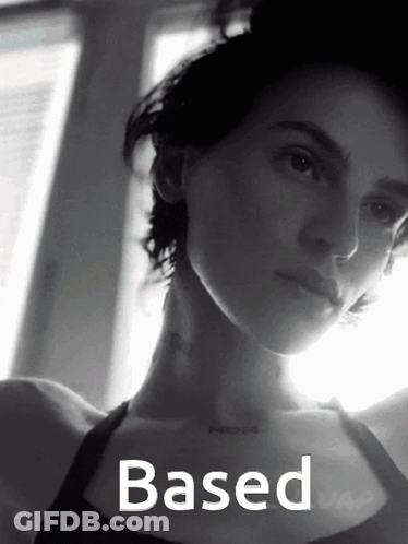 Black And White Photo Of Woman Saying Based GIF