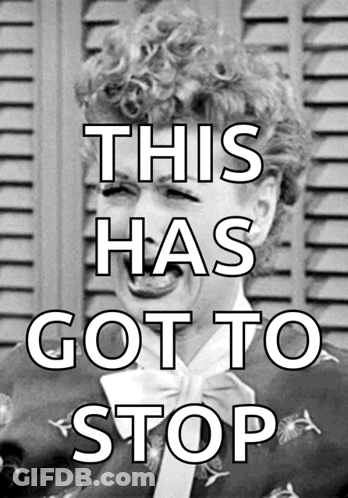 Black And White Photo Of Woman With Text This Has Got To Stop GIF