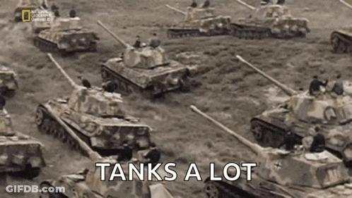 Black And White Tanks Saying Tanks A Lot GIF