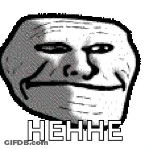 Black And White Troll Face Saying Hhhe GIF