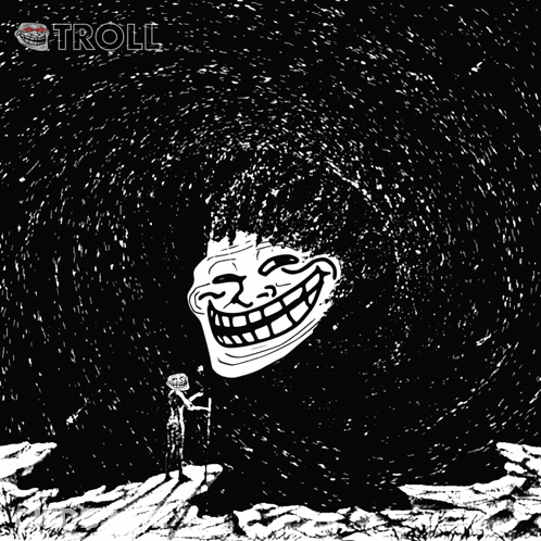Black And White Troll Saying Troll GIF