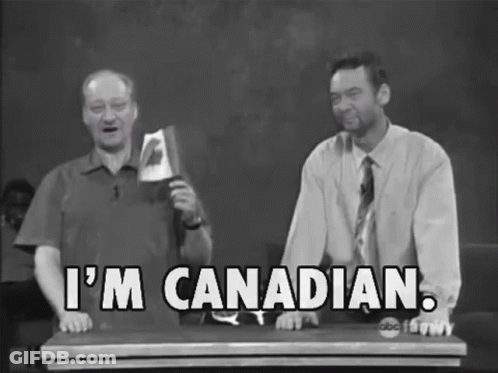 Black And White Two Men I'm Canadian GIF